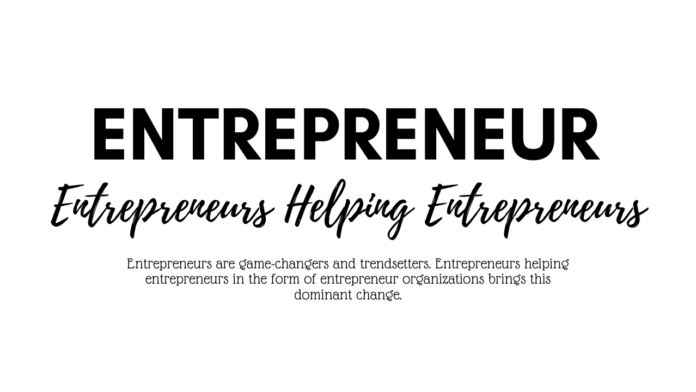 Entrepreneurs Helping Entrepreneurs